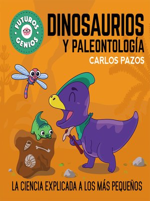 cover image of Dinosaurios y paleontología (Futuros Genios 7)